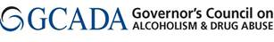 Governor's Council on Alcoholism and Drug Abuse (GCADA)